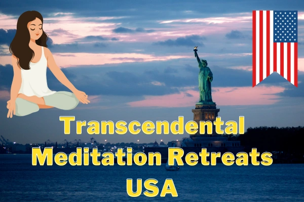 Transcendental Meditation Retreats USA for Finding Inner Peace