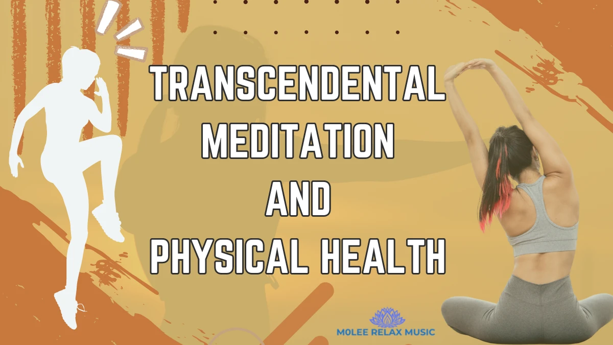 Transcendental Meditation and Physical Health